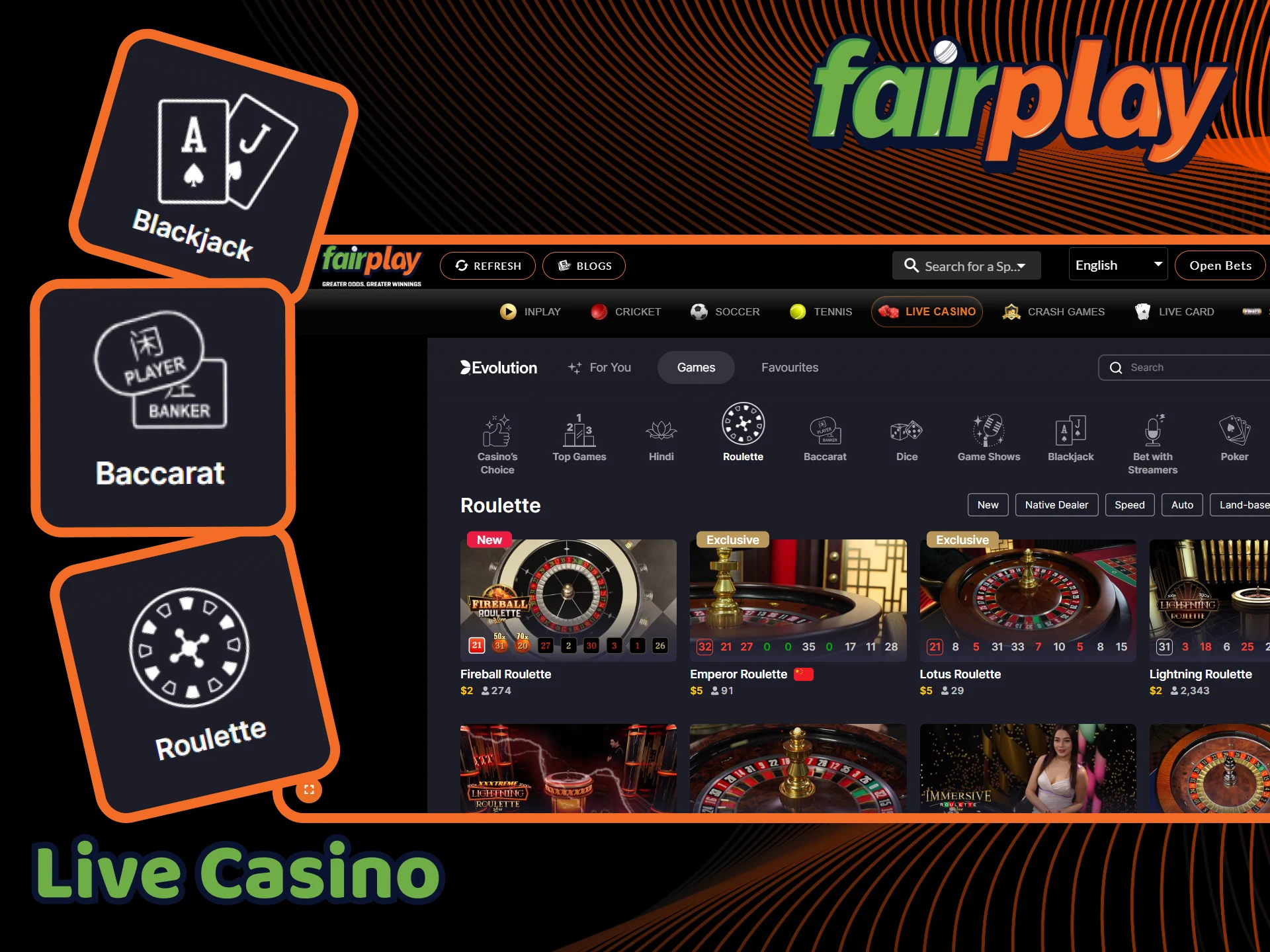 Experience the thrill of a real casino with Roulette, Blackjack, Baccarat, and more in the FairPlay live section.